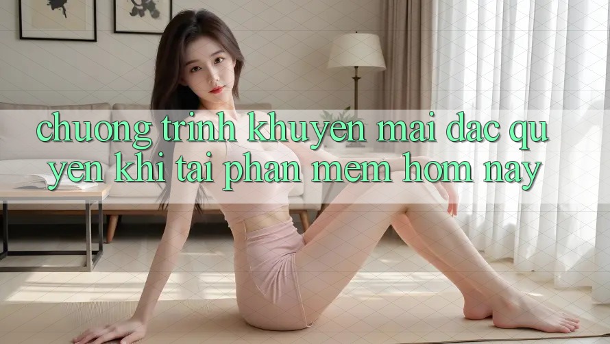 Chương Trình Khuyến Mãi Đặc Quyền Khi Tải Phần mềm Hôm Nay Chương Trình Khuyến Mãi Đặc Quyền Khi Tải Phần mềm Hôm Nay
